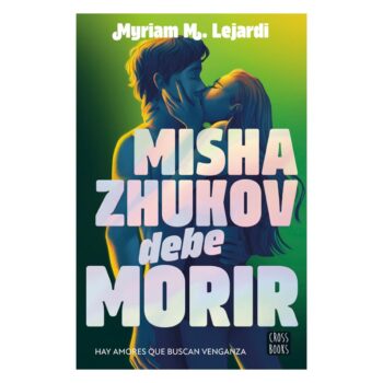 misha-zhukov-debe-morir-libro