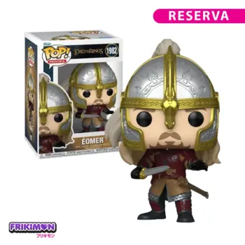 Reserva Funko POP Eomer 1982 El Señor de los Anillos
