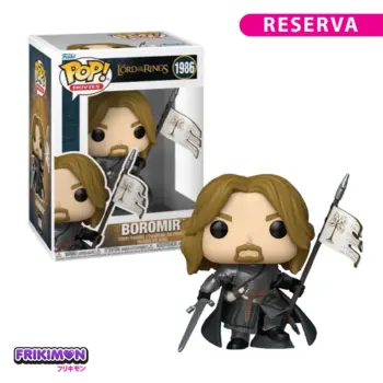reserva Funko POP Boromir 1986 El Señor de los Anillos