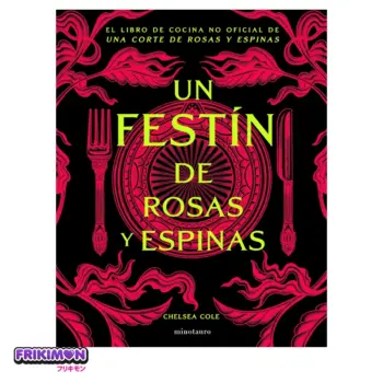 Un festín de rosas y espinas