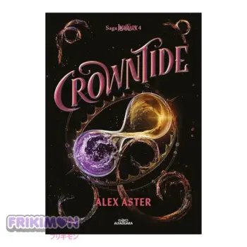 Crowntide (Lightlark 4) - Alex Aster