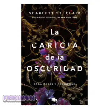 La caricia de la oscuridad (Saga Hades 1) scarlett st clair