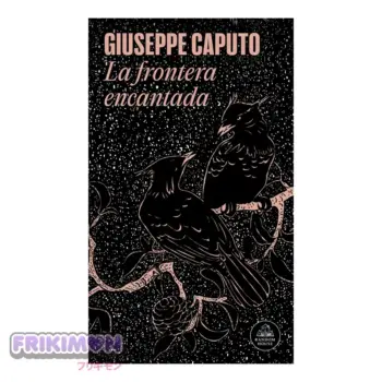 La frontera encantada giuseppe caputo libro