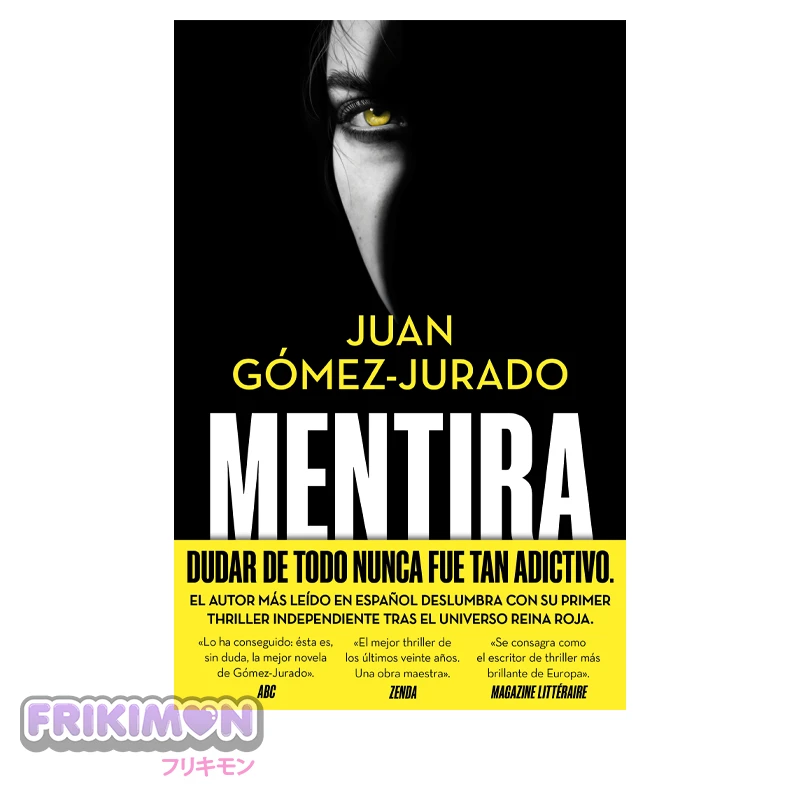 Mentira Juan Gomez Jurado+