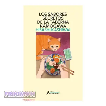 Los sabores secretos de la taberna Kamogawa (Taberna Kamogawa 4) - Hisashi Kashiwai