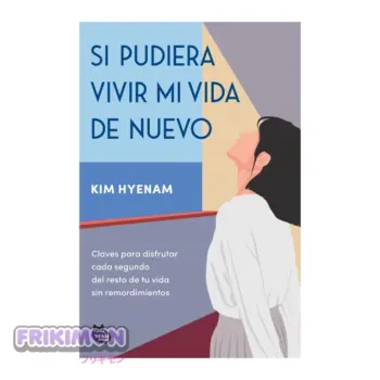 Si pudiera vivir mi vida de nuevo