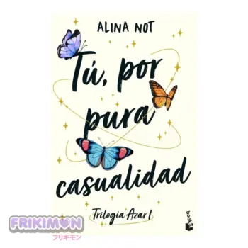 Tú, por pura casualidad libro trilogia azar 1