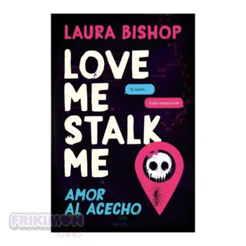 LOVE ME STALK ME AMOR AL ACECHO