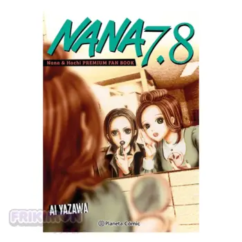 NANA 7.8 NUEVA EDICION - AI YAZAWA