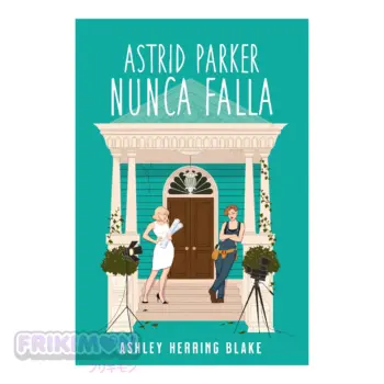 Astrid Parker nunca falla