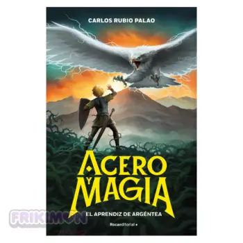 El aprendiz de Argéntea (Acero y magia 1)