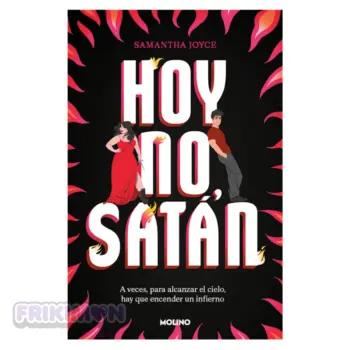Hoy no, Satán